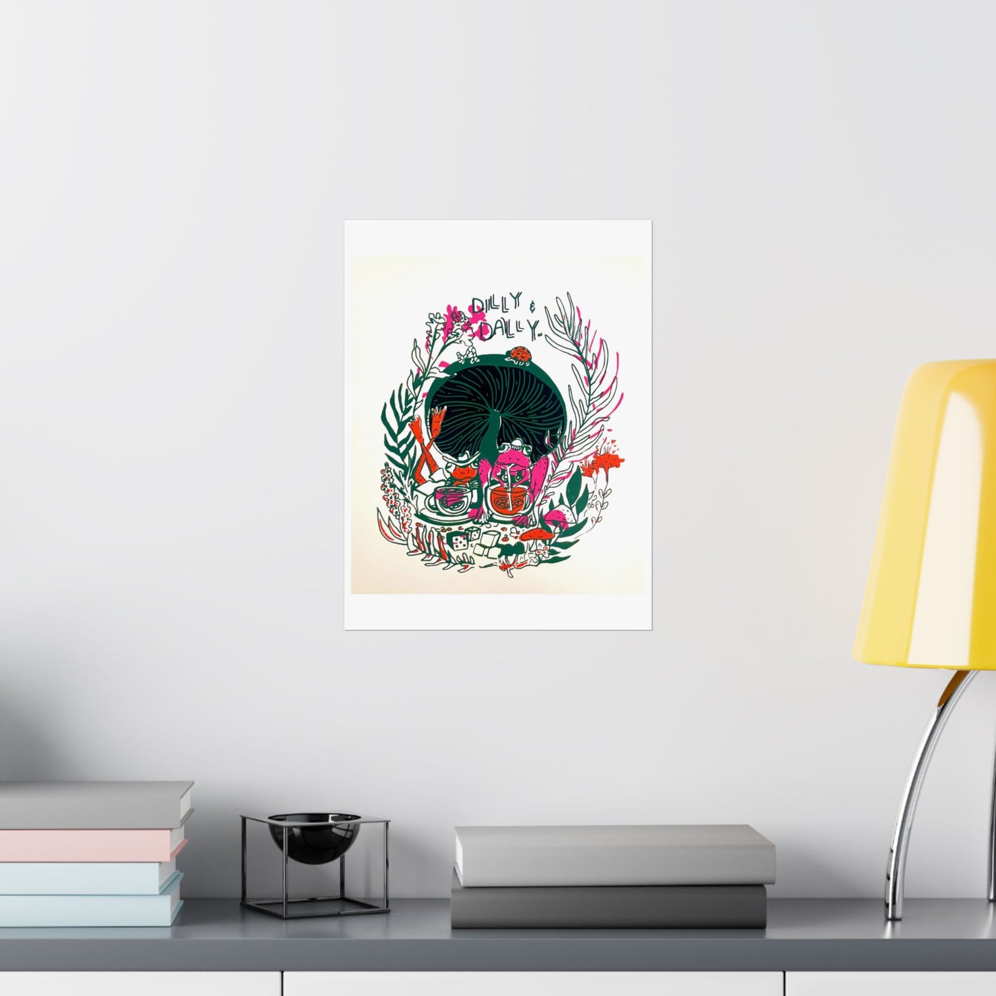 Dilly Dally Matte Poster Art | Botanical Decor for Relaxing Spaces, Home Wall Art, Gift for Plant Lovers, Dorm Room Decor